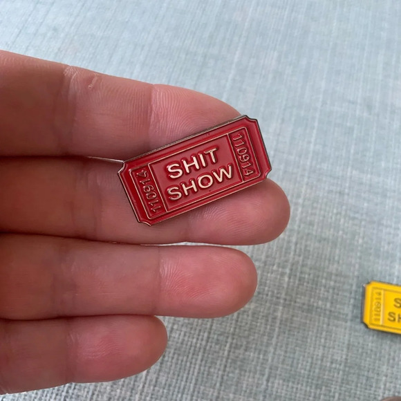 Brand new enamel pin ticket to the Shit Show 3 colors to choose from - Picture 2 of 3